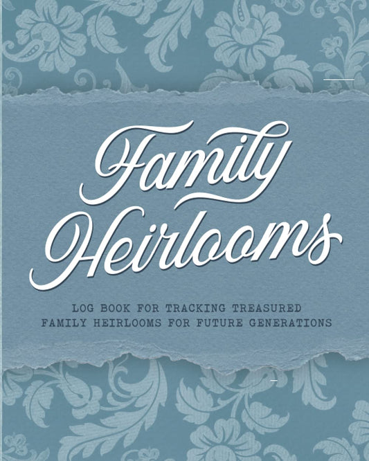 Patterson Place Press Family Heirlooms Journal: For antiques and collectibles